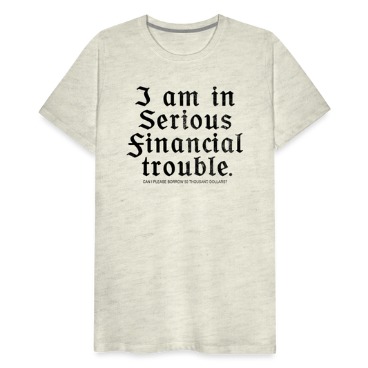 Trouble Men's Premium T-Shirt SSM* - heather oatmeal