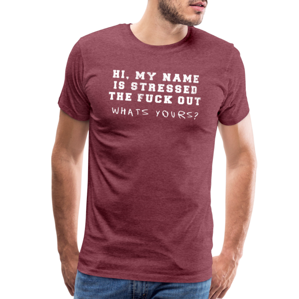 Stressed Men's Premium T-Shirt SSM* - heather burgundy